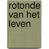 Rotonde van het leven by Marja van der Linden