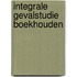 Integrale gevalstudie boekhouden