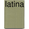 Latina by Tille Vincent