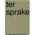 Ter sprake