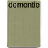 Dementie