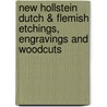 New Hollstein Dutch & Flemish Etchings, Engravings and Woodcuts by J.P. Filedt Kan