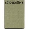Stripspotters by Wm R. Greg
