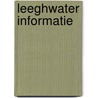 Leeghwater informatie door Onbekend