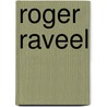 Roger Raveel door R. Jooris