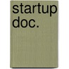Startup doc. door Onbekend