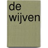 De wijven by W. Hilbig