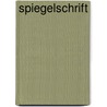 Spiegelschrift door J. Sloots