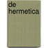 De hermetica