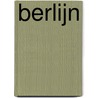 Berlijn door J. Nijhoff