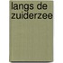 Langs de zuiderzee