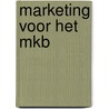 Marketing voor het mkb door P.F. Pietersen