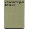 Campingwijzer Benelux door Onbekend