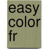 Easy color fr by Unknown