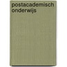 Postacademisch onderwijs door G.H.M. Rikken