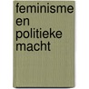 Feminisme en politieke macht door Freda Droes