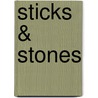 Sticks & Stones door Little Miss Jane