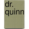 Dr. Quinn by Unknown
