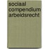 Sociaal compendium arbeidsrecht