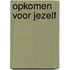 Opkomen voor jezelf