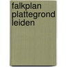 Falkplan plattegrond leiden by Unknown