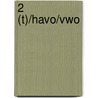 2 (T)/havo/vwo by C.J.G. van der Burg