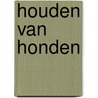 Houden van honden by Richards