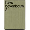 havo bovenbouw 2 by Unknown