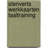 Stenverts werkkaarten taaltraining door Onbekend