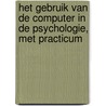 Het gebruik van de computer in de psychologie, met practicum door K. Verfaille