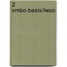 2 Vmbo-basis/lwoo door Onbekend