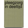 Pleegzorg in deeltijd door Onbekend