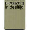 Pleegzorg in deeltijd door Onbekend