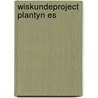 Wiskundeproject plantyn es door Onbekend