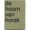 De hoorn van Horak by Willy Vandersteen
