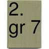 2. gr 7 by R. Braat
