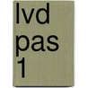 LVD PAS 1 by Ben Baar