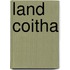 Land coitha