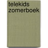 Telekids Zomerboek by Unknown