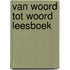 Van woord tot woord leesboek