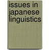 Issues in japanese linguistics door Onbekend