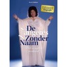 De zangeres zonder naam door Ben H. Holthuis