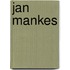 Jan mankes