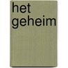 Het geheim by S. Welford