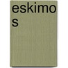 Eskimo s door Hughes