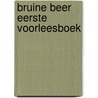 Bruine beer eerste voorleesboek door Tish Rabe