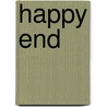 Happy End door Justus Anton Deelder