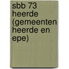 SBB 73 Heerde (gemeenten Heerde en Epe) door J. Holl