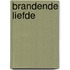 Brandende Liefde