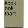 Kook ook taart door Joyce Huisman